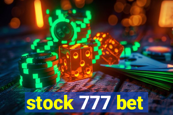 stock 777 bet